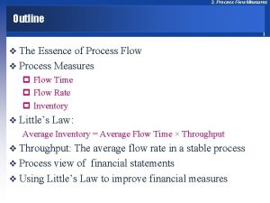 Process flow measures