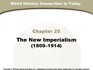 World History Connection to Today Chapter 25 Section