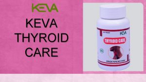 Keva thyroid care