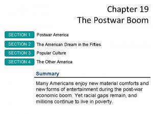 Chapter 19 section 1 postwar america Chapter 19 section 1 postwar america