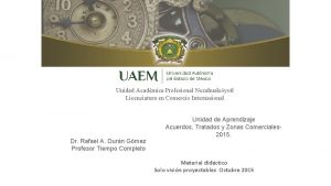 Unidad Acadmica Profesional Nezahualcyotl Licenciatura en Comercio Internacional