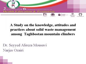 A Study on the knowledge attitudes and practices