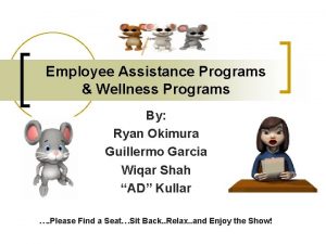 Employee Assistance Programs Wellness Programs By Ryan Okimura