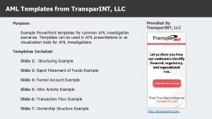 AML Templates from Transpar INT LLC Purpose Provided