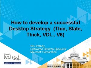Desktop strategy