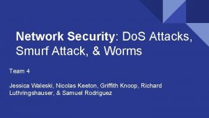 Network Security Do S Attacks Smurf Attack Worms