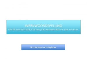 Voltooid deelwoord voorbeeld Voltooid deelwoord voorbeeld