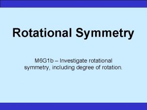 www numeracysoftware com Rotational Symmetry M 6 G