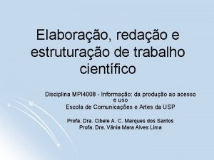 Elaborao redao e estruturao de trabalho cientfico Disciplina