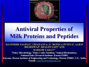 Antiviral Properties of Milk Proteins and Peptides RAVINDER