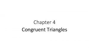 Chapter 4 Congruent Triangles Section 1 Triangles and