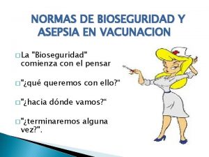 Normas de bioseguridad en vacunacion