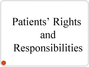 Patient rights and responsibilities nabh Patient rights and responsibilities nabh