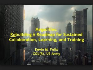 Megacities Rebuilding A Roadmap for Sustained Collaboration Learning