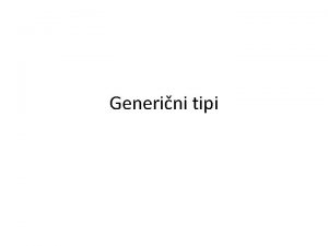 Generini tipi Izpiimo tabelo celih tevil decimalnih tevil