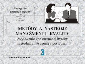 Strategick prstupy a metdy ISO TQM EFQM BSC