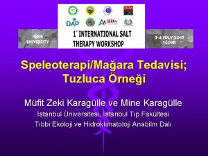 SpeleoterapiMaara Tedavisi Tuzluca rnei Mfit Zeki Karaglle ve