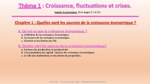 Thme 1 Croissance fluctuations et crises partie conomique