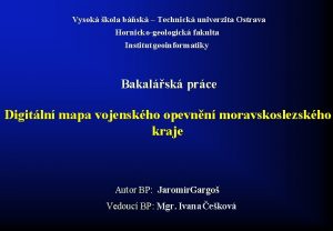 Vysok kola bsk Technick univerzita Ostrava Hornickogeologick fakulta