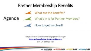 Partner Membership Benefits What are the benefits Agenda