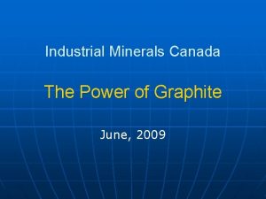 Industrial Minerals Canada The Power of Graphite June