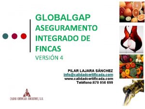 GLOBALGAP ASEGURAMENTO INTEGRADO DE FINCAS VERSIN 4 PILAR