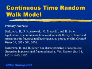 Continuous Time Random Walk Model Primary Sources Berkowitz