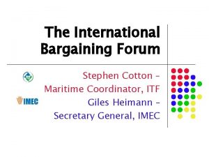 International bargaining forum