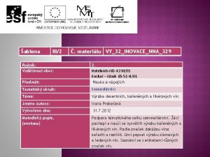 ablona III2 Ronk Vzdlvac obor materilu VY32INOVACENNA329 Pedmt