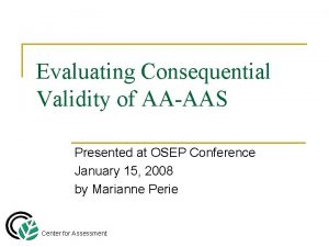 Consequential validity in assessment