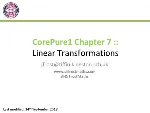 Core Pure 1 Chapter 7 Linear Transformations jfrosttiffin