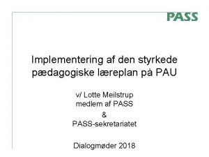 Implementering af den styrkede pdagogiske lreplan p PAU