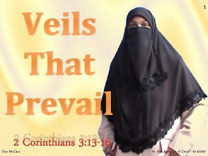 Veils That Prevail 2 Corinthians 3 13 16