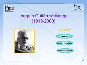 Joaqun Gutirrez Mangel 1918 2000 Contenido Biografa Actividad