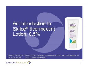 An Introduction to Sklice ivermectin Lotion 0 5