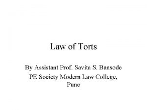 Law of Torts By Assistant Prof Savita S