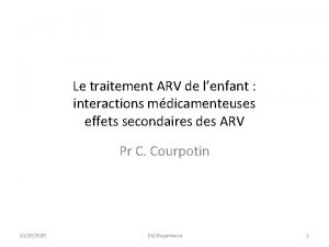 Le traitement ARV de lenfant interactions mdicamenteuses effets