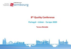 8 th Quality Conference Portugal Lisbon Europe 2020