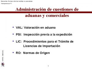 Mercancas Normas sobre las medidas no arancelarias Transparencia