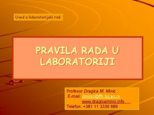 Pravila ponasanja u laboratoriji Pravila ponasanja u laboratoriji