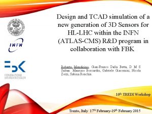 Design and TCAD simulation of a new generation