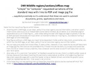 DNR Wildlife regionssectionsoffices map simple to complex requested