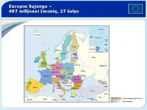 Europos Sjunga 497 milijonai moni 27 alys Europos