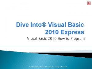 Dive Into Visual Basic 2010 Express Visual Basic
