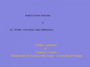 ENRICO FOSSA MANCINI E LA STORIA NATURALE DELLAPPENNINO