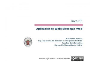 Java EE Aplicaciones WebSistemas Web Juan Pavn Mestras