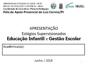 UNIVERSIDADE ESTADUAL DO PIAU UESPI NCLEO DE EDUCAO