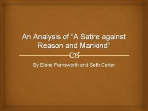 A satire against reason and mankind analysis