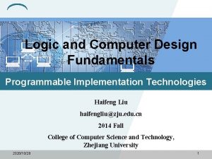 Logic and Computer Design Fundamentals Programmable Implementation Technologies