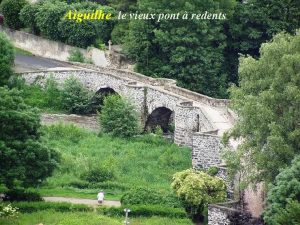 Aiguilhe le vieux pont redents Aiguilhe chapelle SaintMichel